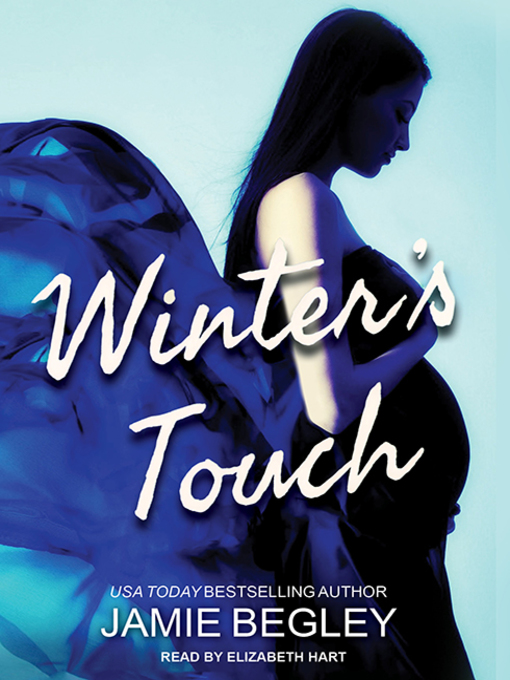 Title details for Winter's Touch by Jamie Begley - Wait list